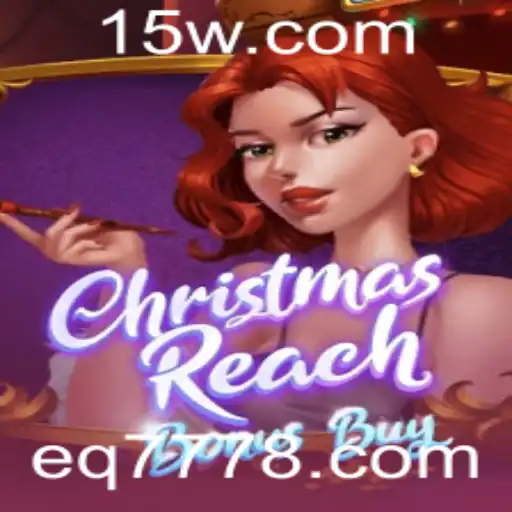 Explorando o Fascinante Mundo do Jogo ChristmasReachBonusBuy